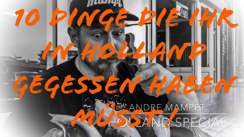 DAS solltet ihr in Holland essen !